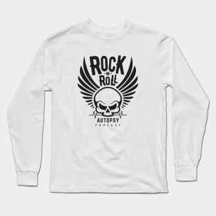 Rock-n-Roll Autopsy Long Sleeve T-Shirt